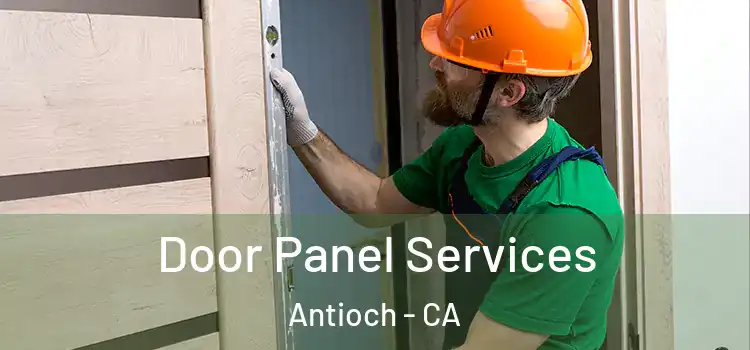  Door Panel Services Antioch - CA