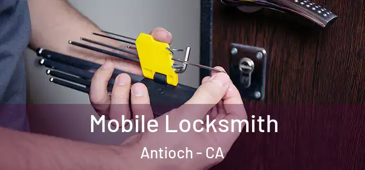  Mobile Locksmith Antioch - CA