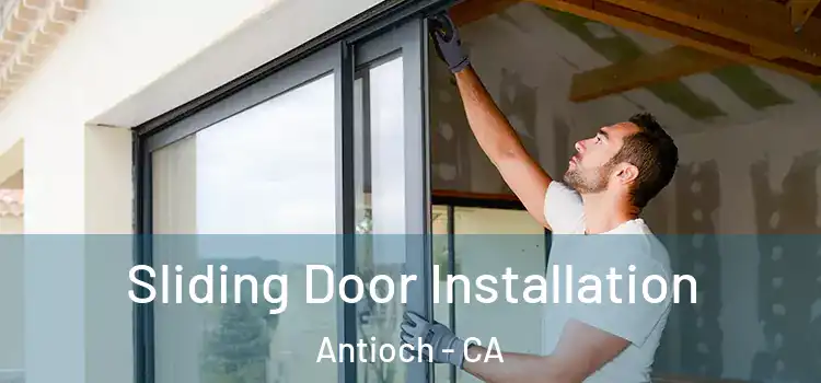  Sliding Door Installation Antioch - CA