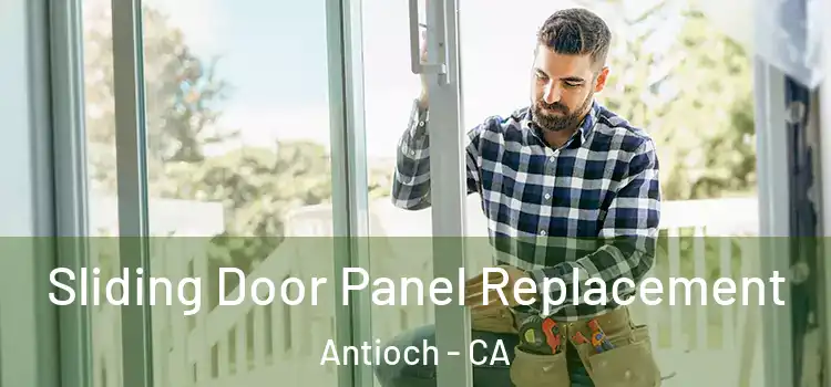  Sliding Door Panel Replacement Antioch - CA