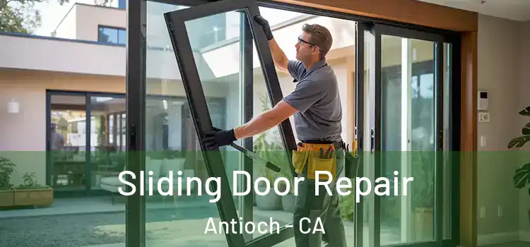 Sliding Door Repair Antioch - CA